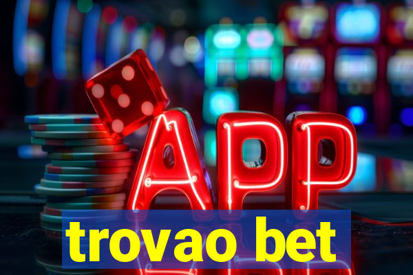 trovao bet